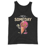 meh, someday.